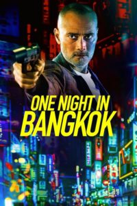 One Night in Bangkok (2020) Sinhala Subtitles | සිංහල උපසිරසි සමඟ