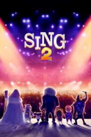 Sing 2 (2021) Sinhala Subtitles | සිංහල උපසිරසි සමඟ