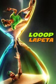 Looop Lapeta (2022) Sinhala Subtitles | සිංහල උපසිරසි සමඟ