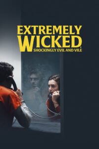 Extremely Wicked, Shockingly Evil and Vile (2019) Sinhala Subtitles | සිංහල උපසිරසි සමඟ