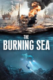 The Burning Sea (2021) Sinhala Subtitles | සිංහල උපසිරසි සමඟ