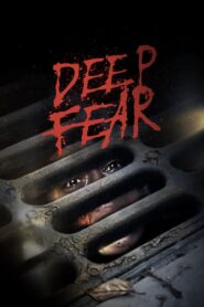 Deep Fear (2022) Sinhala Subtitles | සිංහල උපසිරසි සමඟ