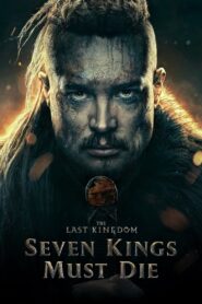 The Last Kingdom: Seven Kings Must Die (2023) Sinhala Subtitles | සිංහල උපසිරසි සමඟ