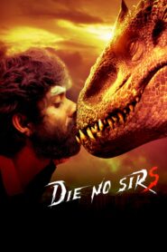 Die No Sirs (2023) Sinhala Subtitles | සිංහල උපසිරසි සමඟ