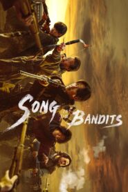 Song of the Bandits: Season 1
