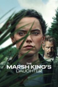 The Marsh King’s Daughter (2023) Sinhala Subtitles | සිංහල උපසිරසි සමඟ